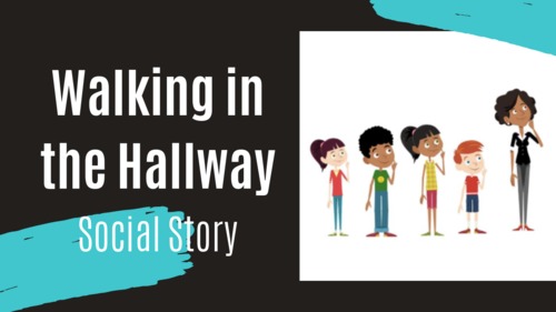 Preview of Walking in the Hallway - Social Story for Special Education / Autism