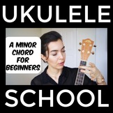 Ukulele School - Am Chord Tutorial