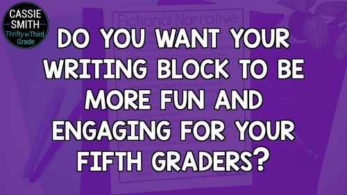 5th Grade Writing Units BUNDLE Personal Fictional Opinion Informational
