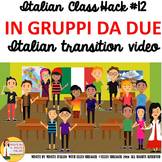 Italian Transition Video Groups of Two for CI TCI TPRS 90%