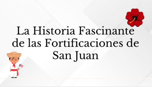 Preview of La Historia Fascinante de las Fortificaciones de San Juan | Video + PDF Activiti