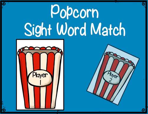 Popcorn Sight Word Match Game by The Teaching Scene by Maureen TPT