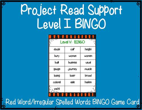 Project Read Support: Level V Bingo--Red Words or Irregular Spellings
