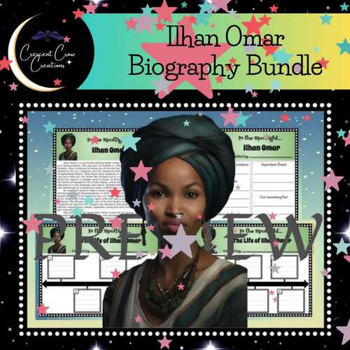 Ilhan Omar Biography: Informational Text, Bio & Timeline Graphic Organizers