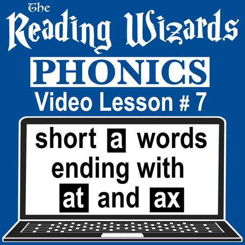 Preview of Phonics Video/Easel Lesson - Short A Words With AT & AX - Reading Wizards #7