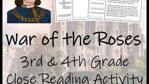 War of the Roses Close Reading Comprehension Activity | 3rd Grade & 4th ...