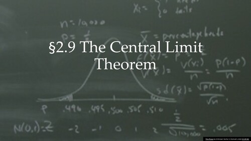 Preview of 2.9 The Central Limit Theorem
