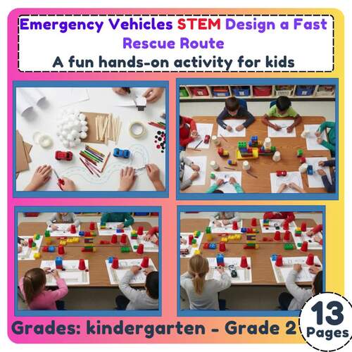 Emergency Vehicles STEM Design a Fast Rescue Route | Hands-On Science For K-2nd