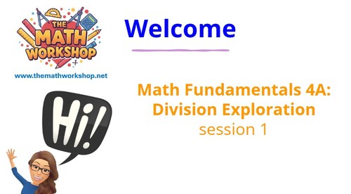 Preview of Division Exploration 4A Session 1