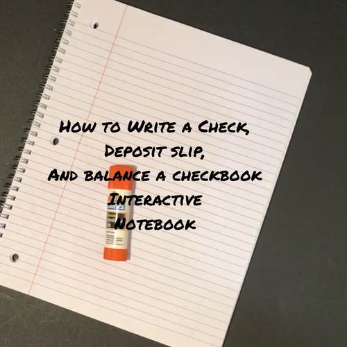 How to Write a Check, Deposit Slip, and Balance a Checkbook Printable
