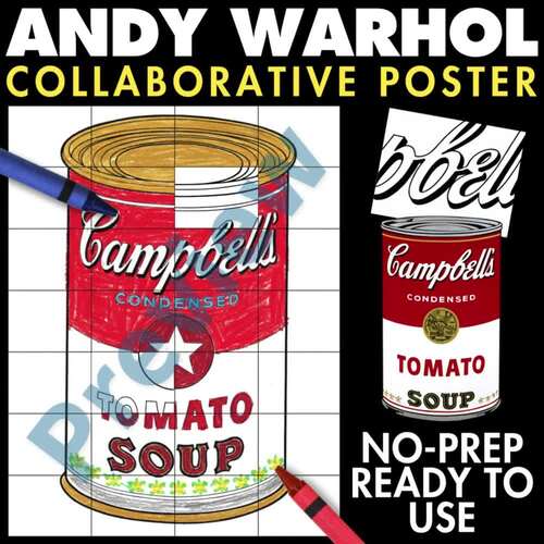 Andy Warhol Pop Art Project Campbell's Soup Can Collaborative Poster ...