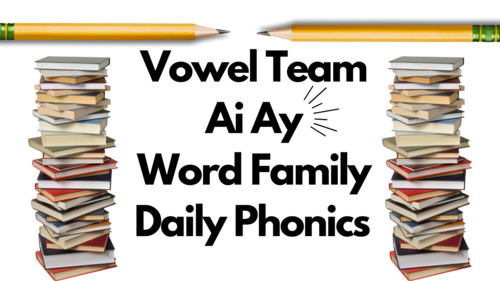 Preview of Daily Phonics: Vowel Team Ai Ay Follow Along