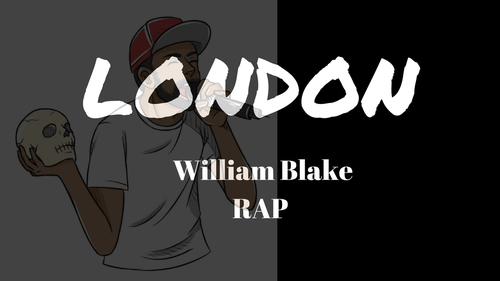 Preview of London by William Blake: Performed as RAP.