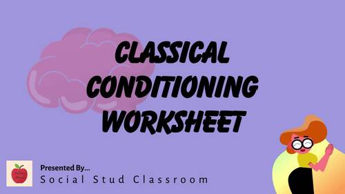 High School Psychology Classical Conditioning Practice Worksheet
