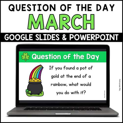 March Question of the Day Morning Meeting Google Slides PowerPoint 2nd ...