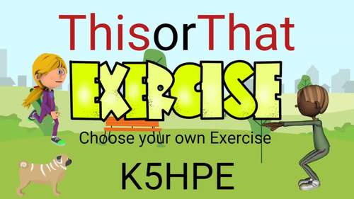Preview of This or That #7, Choose Your Own Exercise, Kids Fitness Workout (7 Mins)