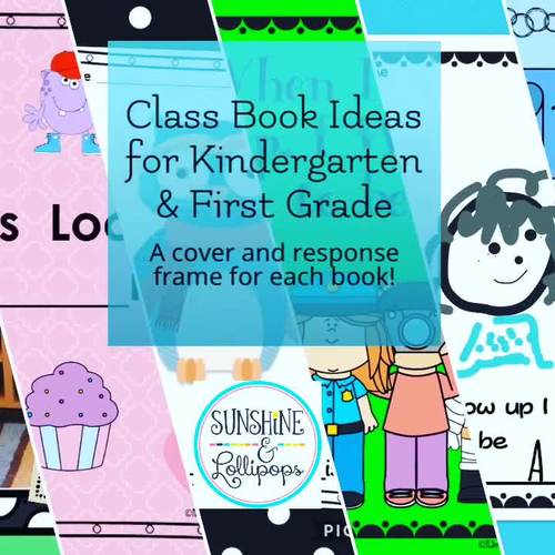Class Book Ideas For Kindergarten And First Grade By Sunshine And