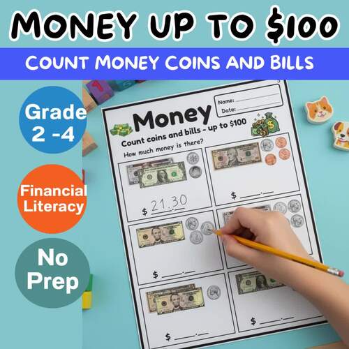 Count Money up to $100 | Coins and Bills Worksheets | Grade 2–4 | TPT
