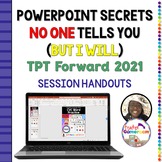 PowerPoint Secrets  No One Tells You  (But I Will) - TPT C