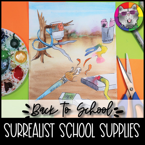 Preview of Back to School Art Project, Surrealist School Supplies Art Lesson, Middle School
