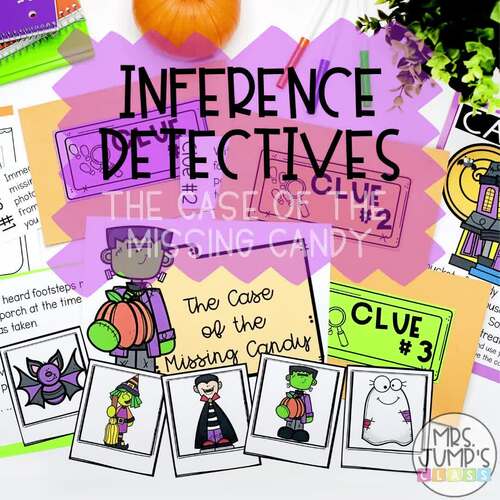 Inference Detectives: The Case of the Missing Candy by Deanna Jump