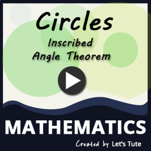 Preview of Mathematics  Inscribed Angle Theorem - Circle  Geometry