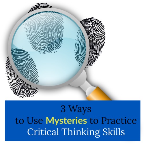 Preview of 3 Ways to Use Mysteries as Critical Thinking Activities