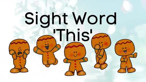 Preview of Sight Word 'This', Emotions, Feelings, Gingerbread, Vocabulary, Video/eBook