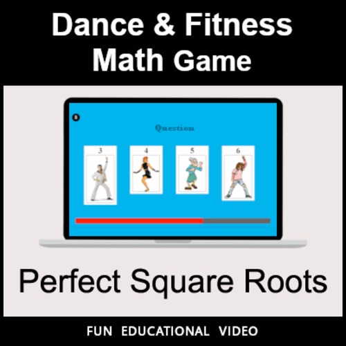 Preview of Perfect Square Roots - Math Dance Game & Math Fitness Game - Math Video