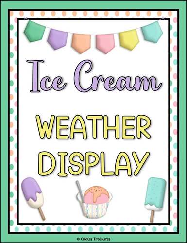 Ice Cream Weather Display by Cindy's Treasures | TPT
