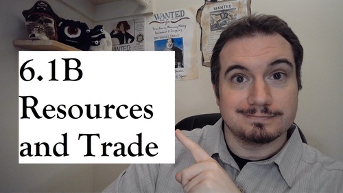 Preview of History: Resources and Trade 6.1B