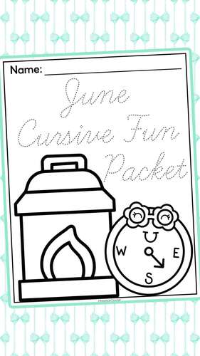 June Cursive Writing Practice Packet | 3rd 4th 5th Grade Summer Review