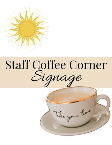 Staff Coffee Corner Signage Kit