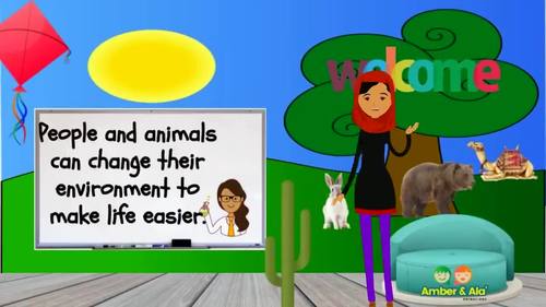 Preview of Distance Learning - People and Animals can change their environment