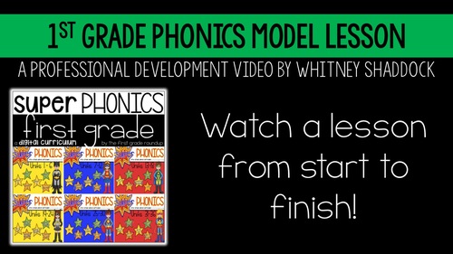 Preview of 1st Grade Phonics Curriculum Model Lesson Video and Routines