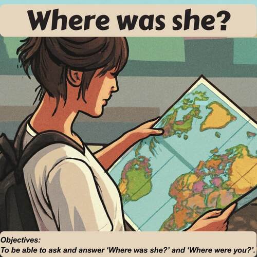 ESL Past Tense Lesson: Where Was/Were…? Talking About Yesterday & Last Week