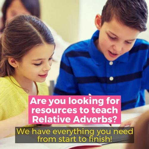 Relative Adverbs Lesson and Practice | Print & Digital | Distance Learning