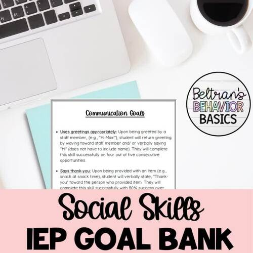 Social Skills IEP Goals and Objectives Bank by Beltran's Behavior Basics