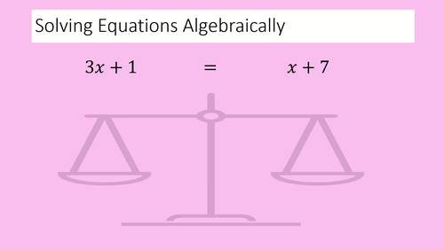 Solving Equations Algebraically PowerPoint by Mr A Teaches Math | TpT image.