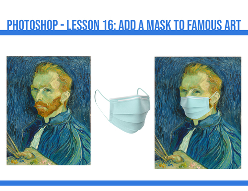 adobe photoshop lesson 16 add mask to a famous painting distance learning