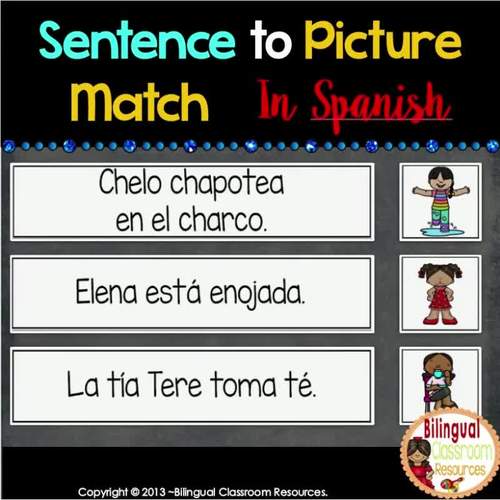 Sentence To Picture Match In Spanish by Bilingual Classroom Resources