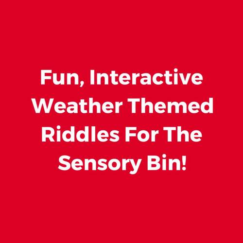 Weather Sensory Bin Riddles | Hey Riddle Riddle Inferencing | SLP SPED Autism