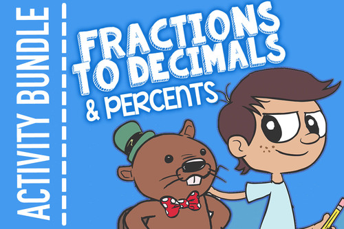 Preview of Fractions, Decimals, and Percents: Converting Fractions to Decimals to Percents