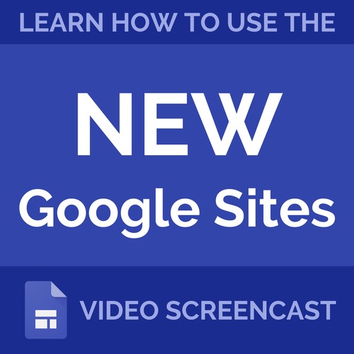 Preview of VIDEO TUTORIAL: Watch & Learn How to Use the NEW Google Sites