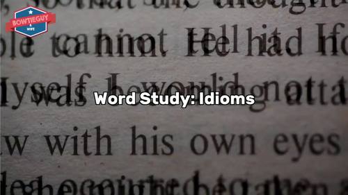 Preview of Idioms Word Study Video for Students