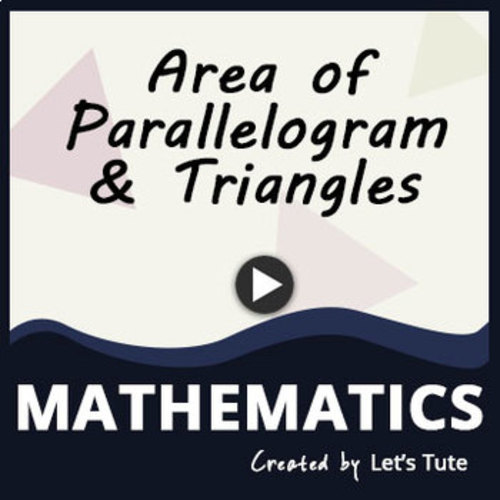 Preview of Math - Area of Parallelogram and Triangles - Geometry