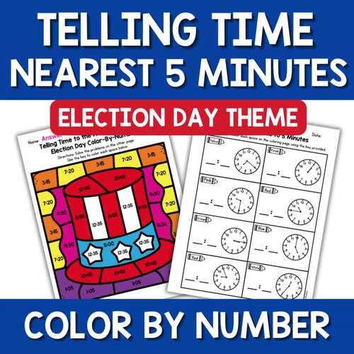 Time to 5 Minutes Color by Number Code Election Day Theme No Prep ...