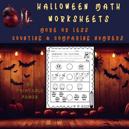 Printable Halloween Worksheets | More or Less Math | Counting, Comparing Numbers