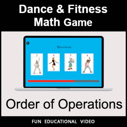 Preview of Order of Operations - Math Dance Game & Math Fitness Game - Math Video