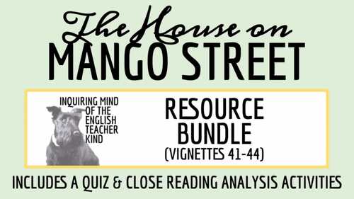 House on Mango Street Quiz and Close Reading Worksheets Bundle ...